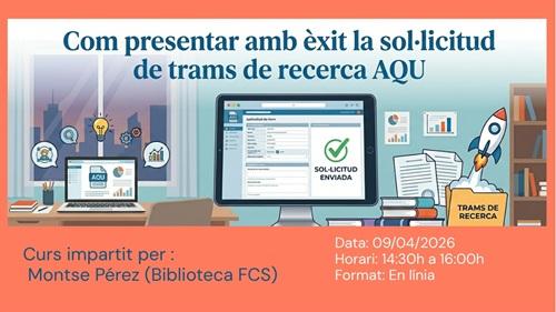 curs Com presentar amb èxit la sol·licitud de trams de recerca AQU - Bca FCS